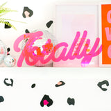 Faux Neon Sign - Custom