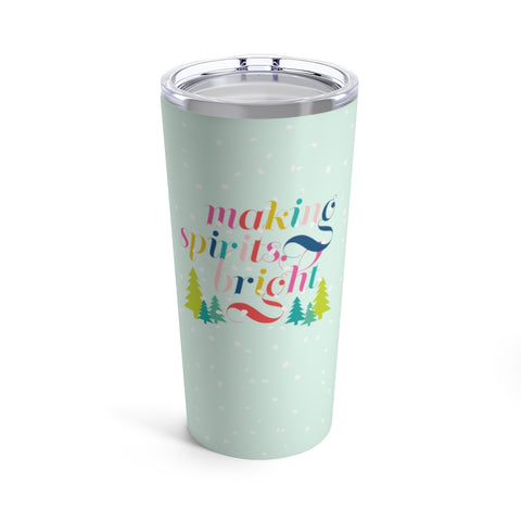 Making Spirits Bright Stainless Steel 20oz Tumbler